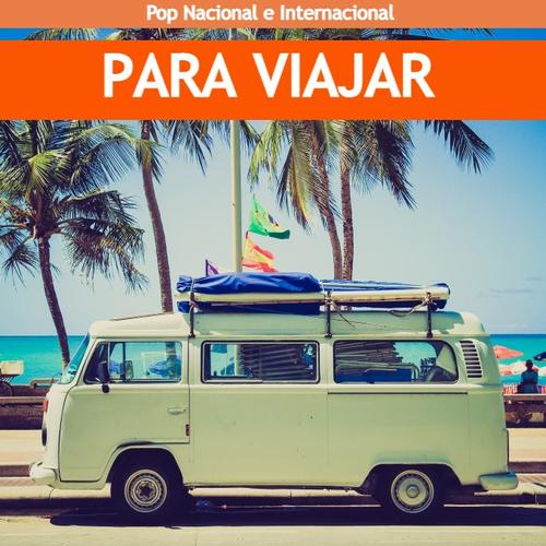 Musicas Pop para viajar - Nacional e internacional's cover