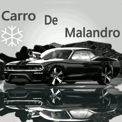 RAP - Carro de Malandro's cover