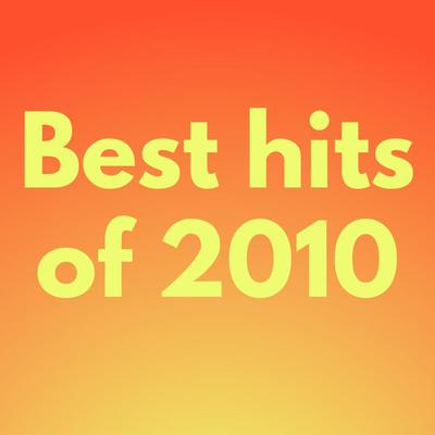 Best Hits of 2010's cover