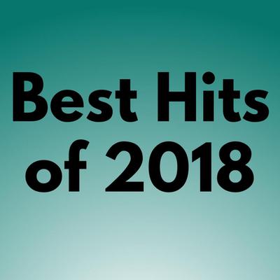 Best Hits of 2018's cover