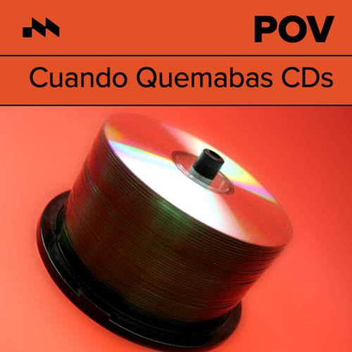 pov: cuando quemabas CDs's cover