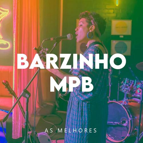 Barzinho MPB - Melhores's cover