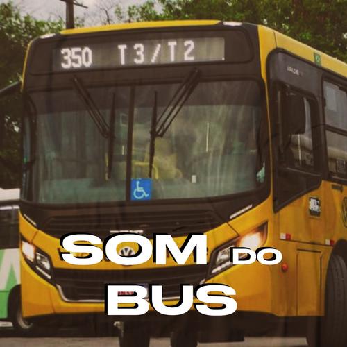 SOM DO BUS - (POP)'s cover