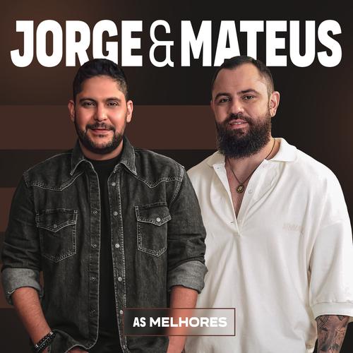 Jorge & Mateus - As Melhores's cover