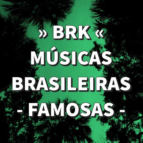 BRASIL - FAMOSAS 🎱's cover