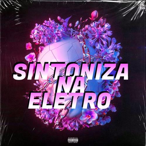 Sintoniza na Eletro's cover