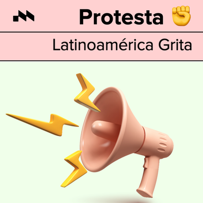 Protesta: Latinoamérica Grita ✊'s cover