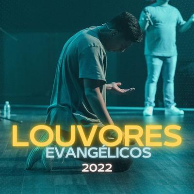 Louvores Evangélicos 2022's cover