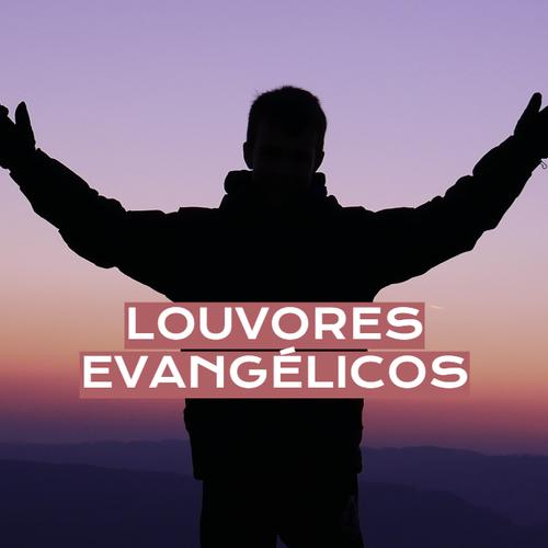 Louvores Evangélicos 2023's cover
