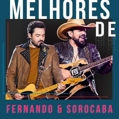 Fernando & Sorocaba ⭐ As Melhores's cover