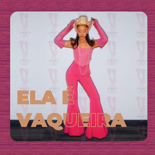 ELA É VAQUEIRA's cover
