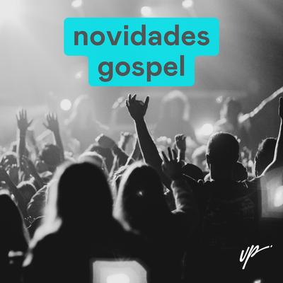 Novidades Gospel 2023 🚀's cover