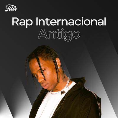 Rap Internacional Antigo  ✨Rap Internacional 2000 - 2015's cover