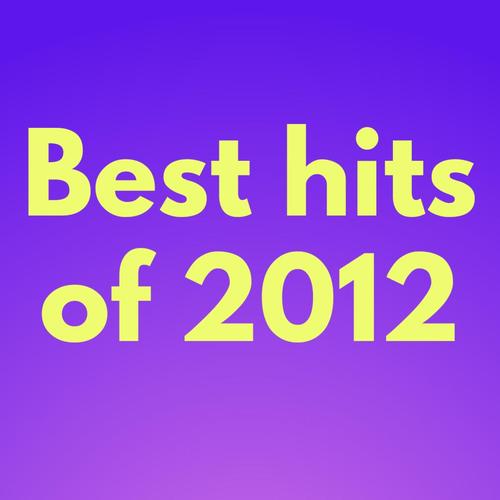 Best Hits of 2012's cover