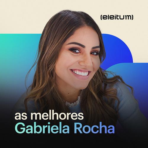 Gabriela Rocha - As Melhores's cover