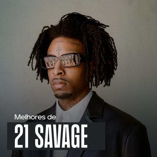 21 Savage - As Melhores | redrum's cover