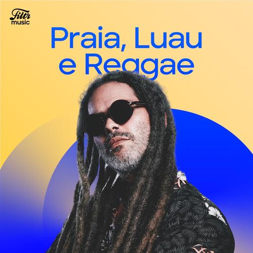 Praia, Luau e Reggae ☀ | Reggae Brasil 2024 | Reggae Nacional's cover