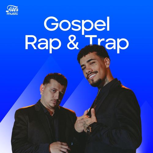 Gospel Rap & Trap 2024 - Melhores Rap Go's cover