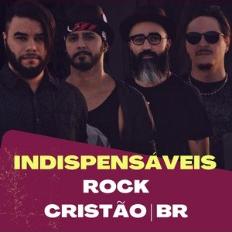 Indispensáveis | Rock Cristão | BR's cover