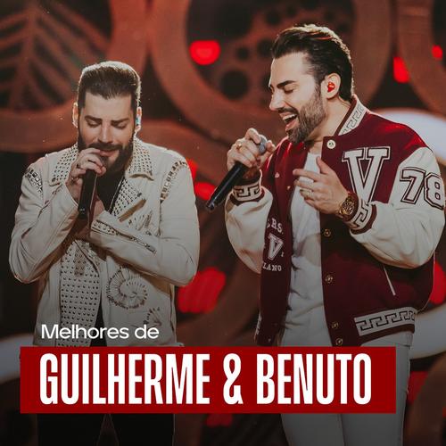 Guilherme & Benuto 2024  ⭐ As Melhores's cover