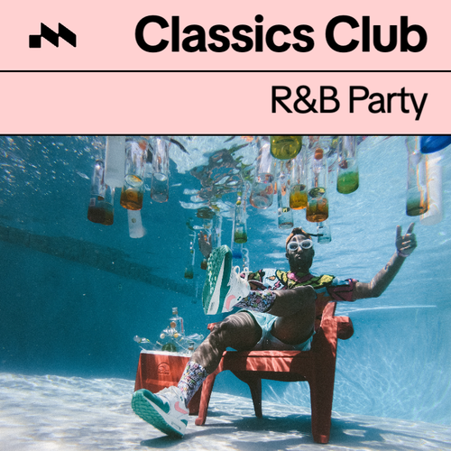 Classics Club: R&B Party's cover