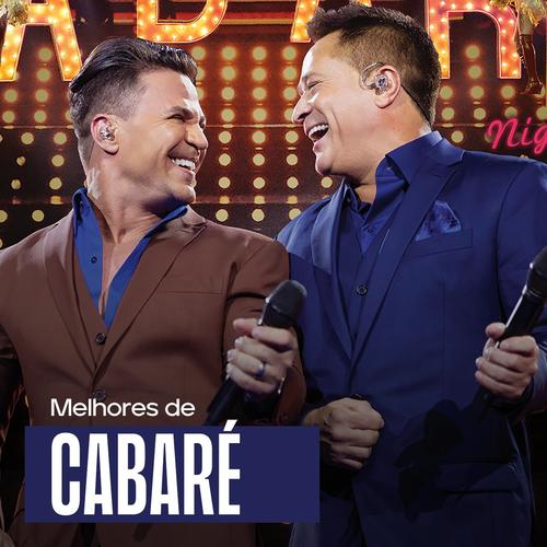 Cabaré - As Melhores  | Leonardo | Eduardo Costa | Bruno & Marrone's cover