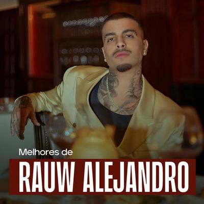 Rauw Alejandro - As Melhores's cover