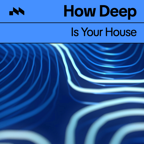 How Deep Is Your House's cover