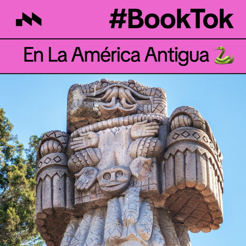 #BookTok: En La América Antigua 🐍's cover