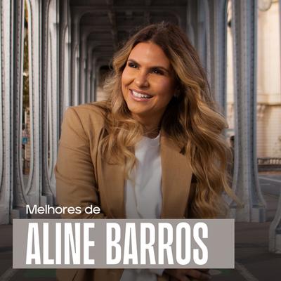 Aline Barros ⭐ As Melhores's cover
