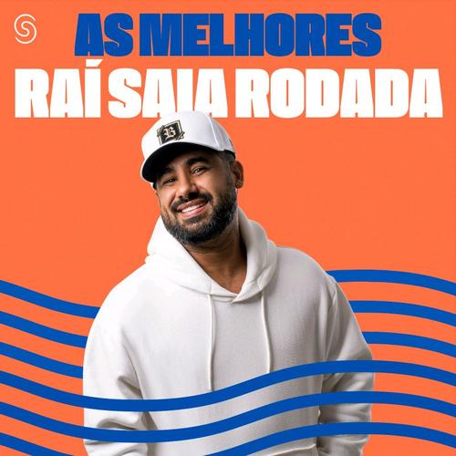 Raí Saia Rodada - As Melhores's cover