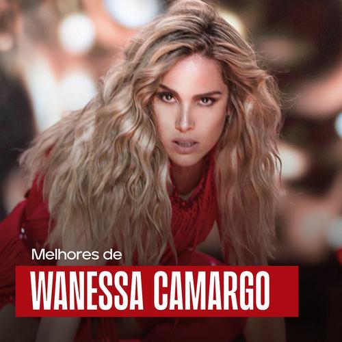 Wanessa Camargo - As Melhores's cover