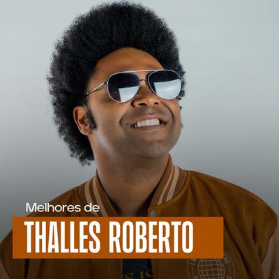 Thalles Roberto ⭐ As Melhores's cover
