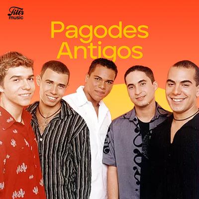 Pagodes Antigos Sucessos ⭐'s cover