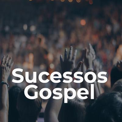 Sucessos Gospel 2024 - Atualizado's cover