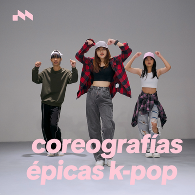 Coreografías Épicas K-Pop's cover