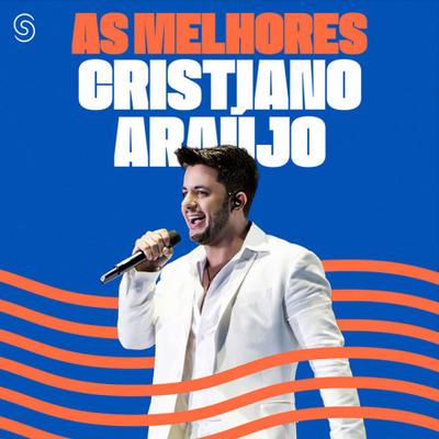 Cristiano Araújo - As Melhores's cover