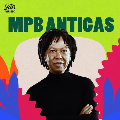 MPB Antigas - As Melhores 🌻 's cover