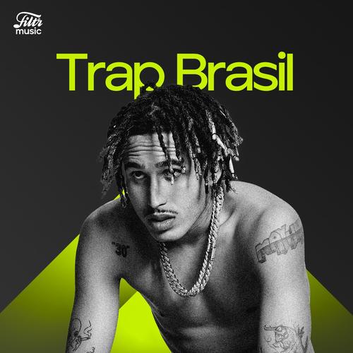  Trap Brasil 2024 🔥 Trap Brasileiro 2024's cover