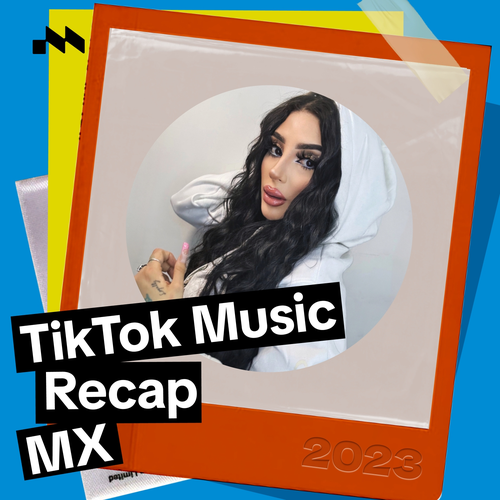 TikTok Music Recap MX 2023 's cover