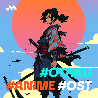 #Otaku #Anime #OST 🐲🖤's cover