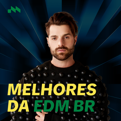 As melhores da EDM BR's cover