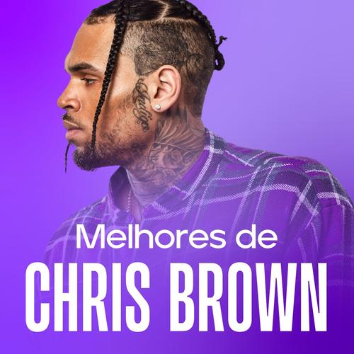 Chris Brown Antigas | Melhores Breezy's cover