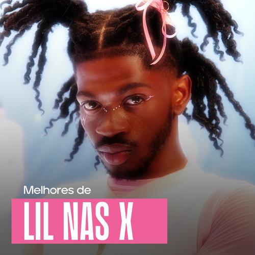 Lil Nas X 🔥 As Melhores's cover