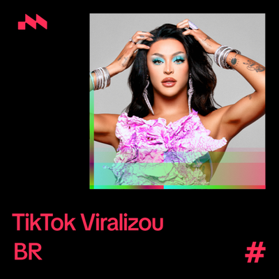TikTok Viralizou BR 💥's cover
